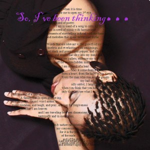 So Ive Been Thinking