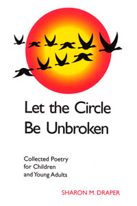 Sharon Draper Let the Circle Be UnBroken